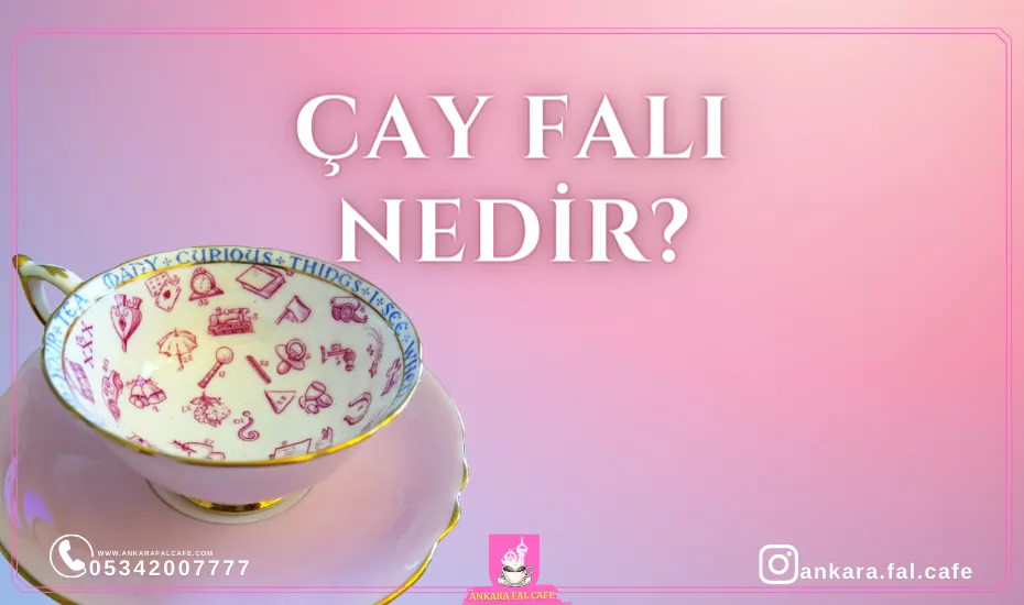 Çay falında bardakta oluşan yaprak izlerinin yorumu