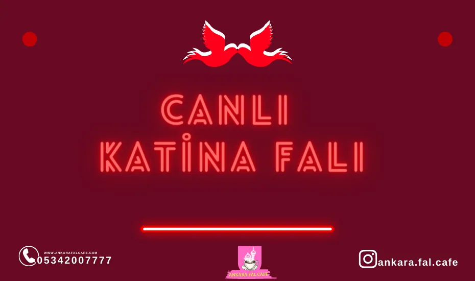 Ankara Fal Cafe’de canlı Katina aşk falı görseli; sesli ve görüntülü bakım seçenekleri