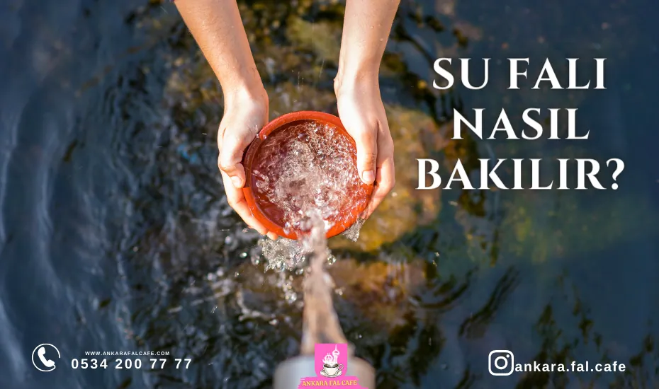 Su falı bakımında kullanılan kâse ve suyun okunması