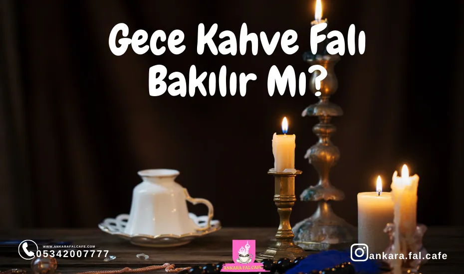 Gece saatlerinde kahve falı bakımına dair fincan görseli